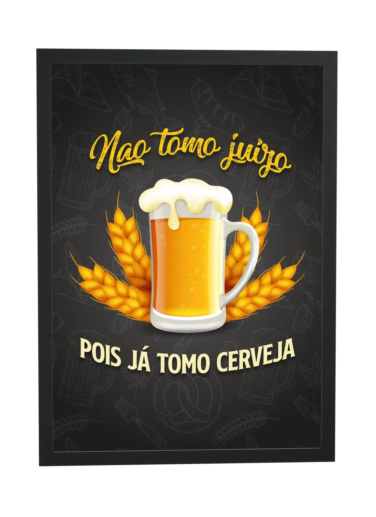 Pois já tomo cerveja