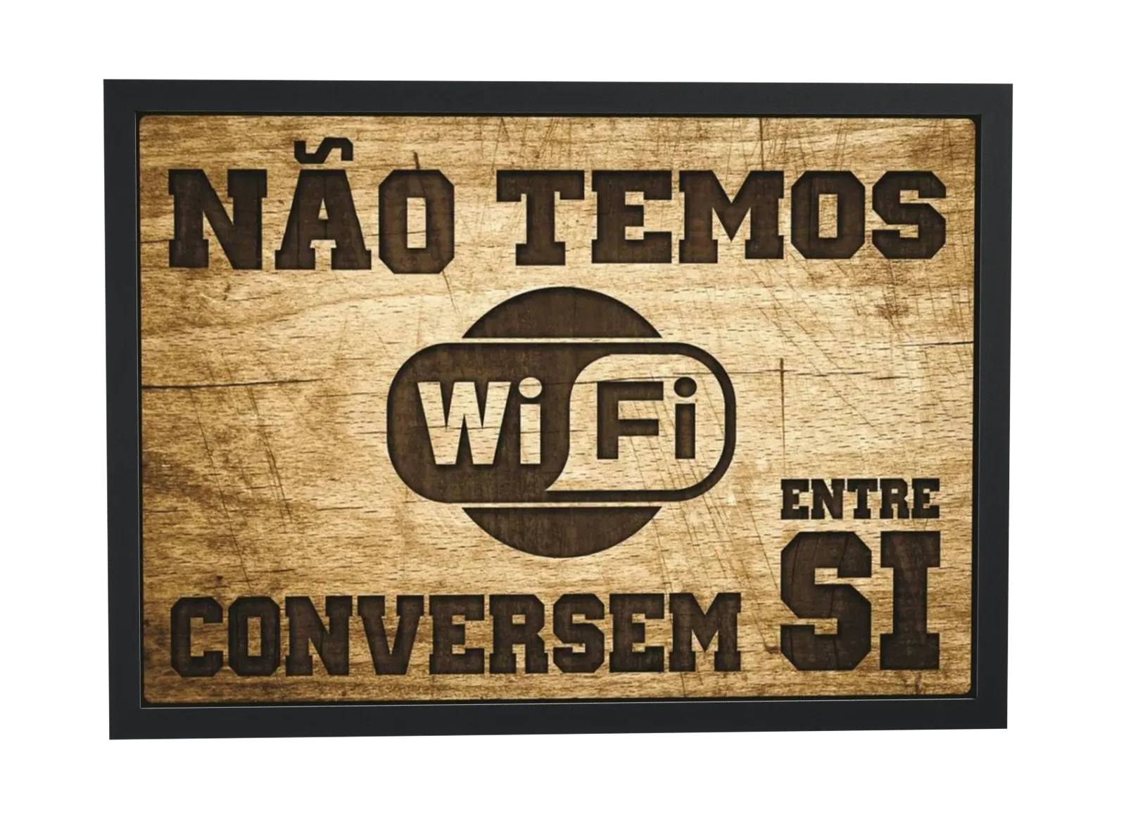 Não temos Wi-Fi conversem entre si