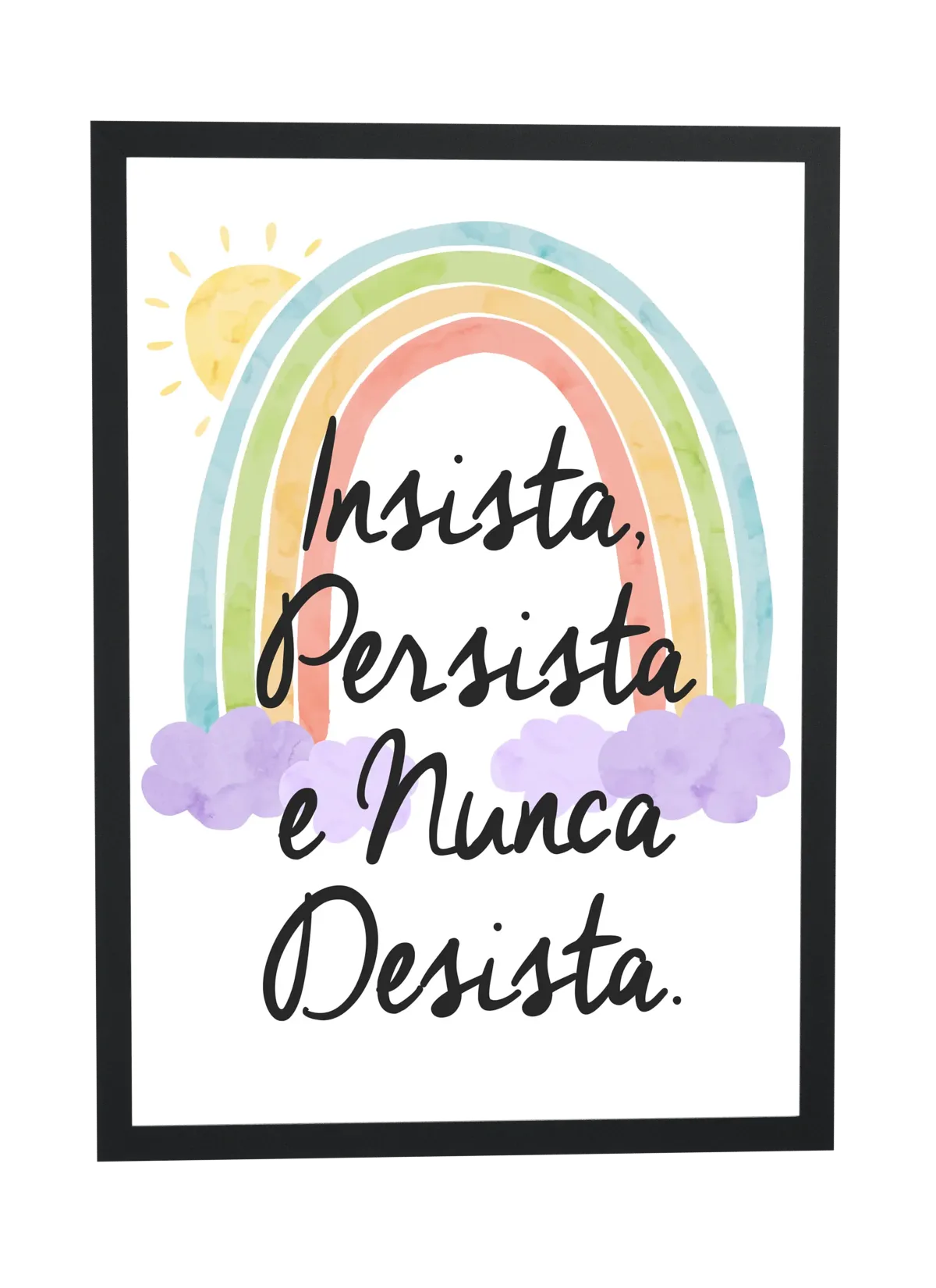 Insista, Persista e Nunca Desista