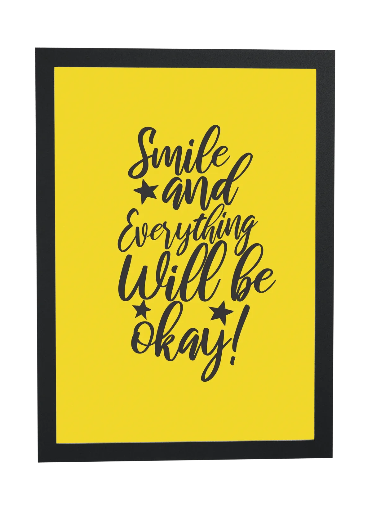 Smile and everything will be okay