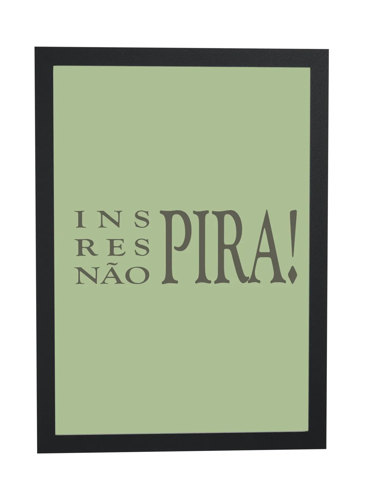 Inspira, respira, não pira