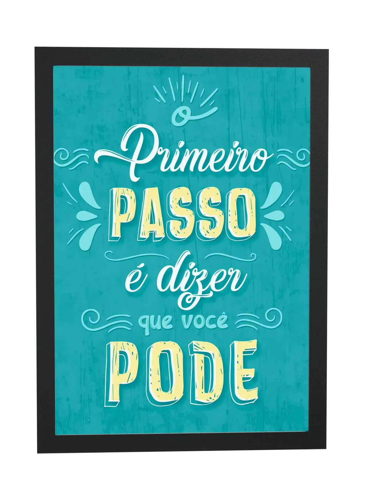 O primeiro passo é dizer que você pode