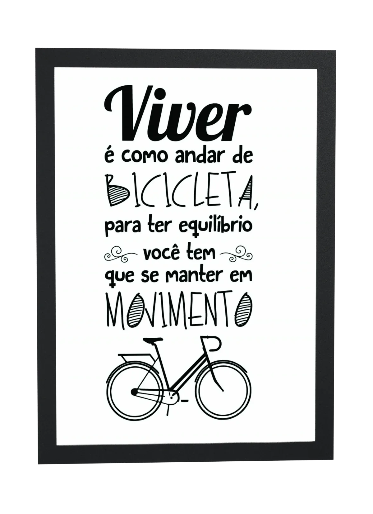 Viver é como andar de bicicleta