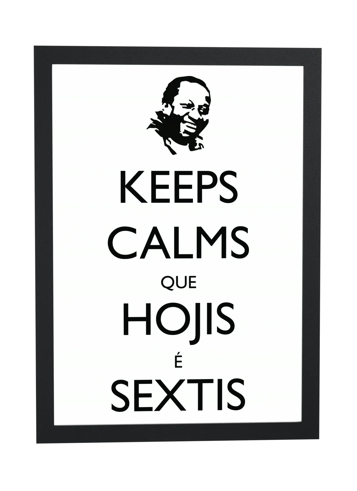 Keeps calms que hojis é sextis