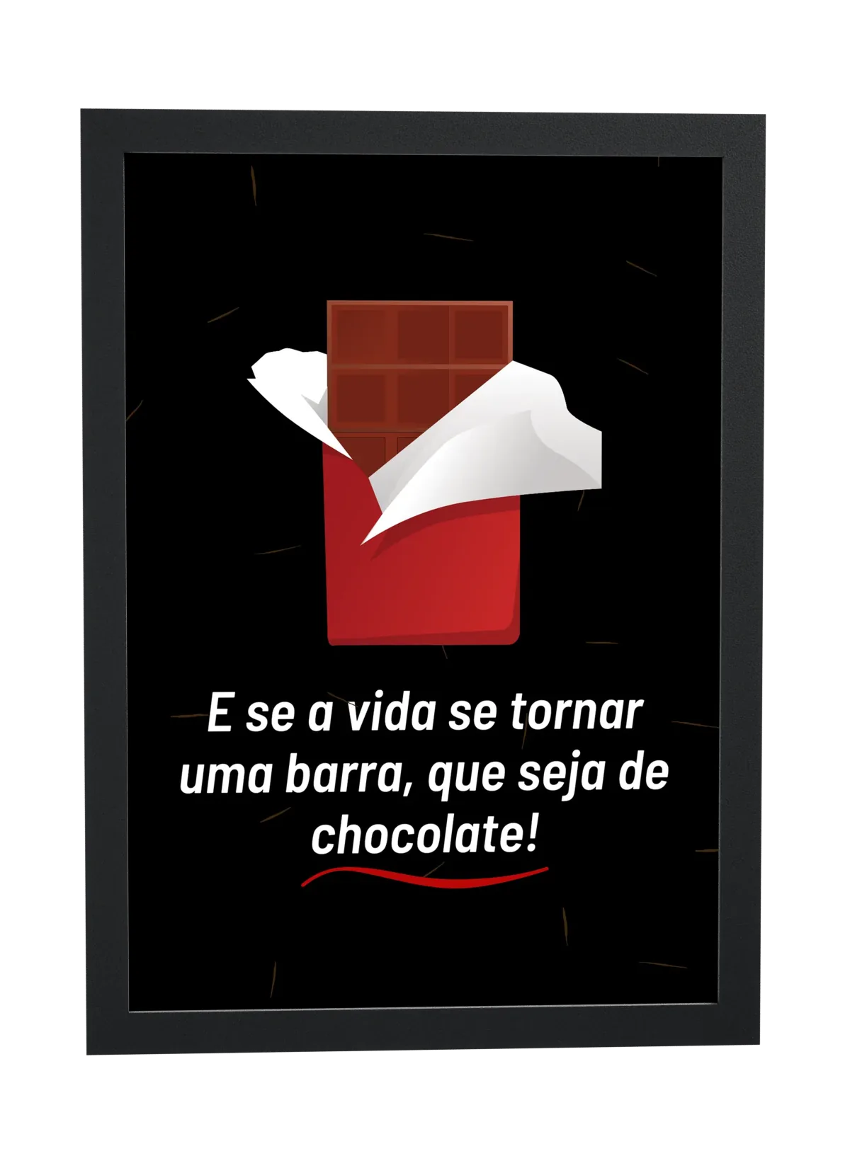 Que seja de chocolate