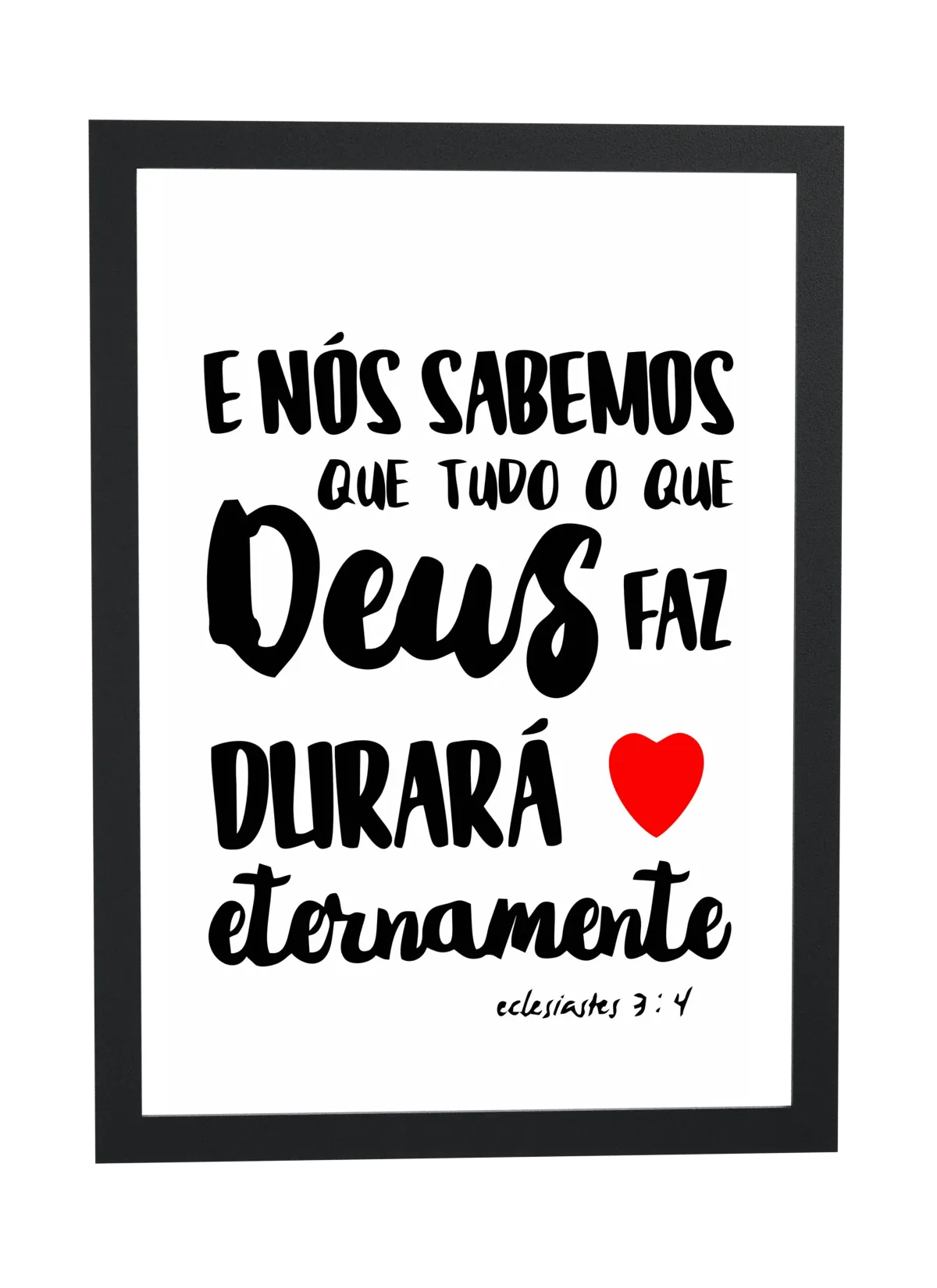 Tudo o que Deus faz durará eternamente