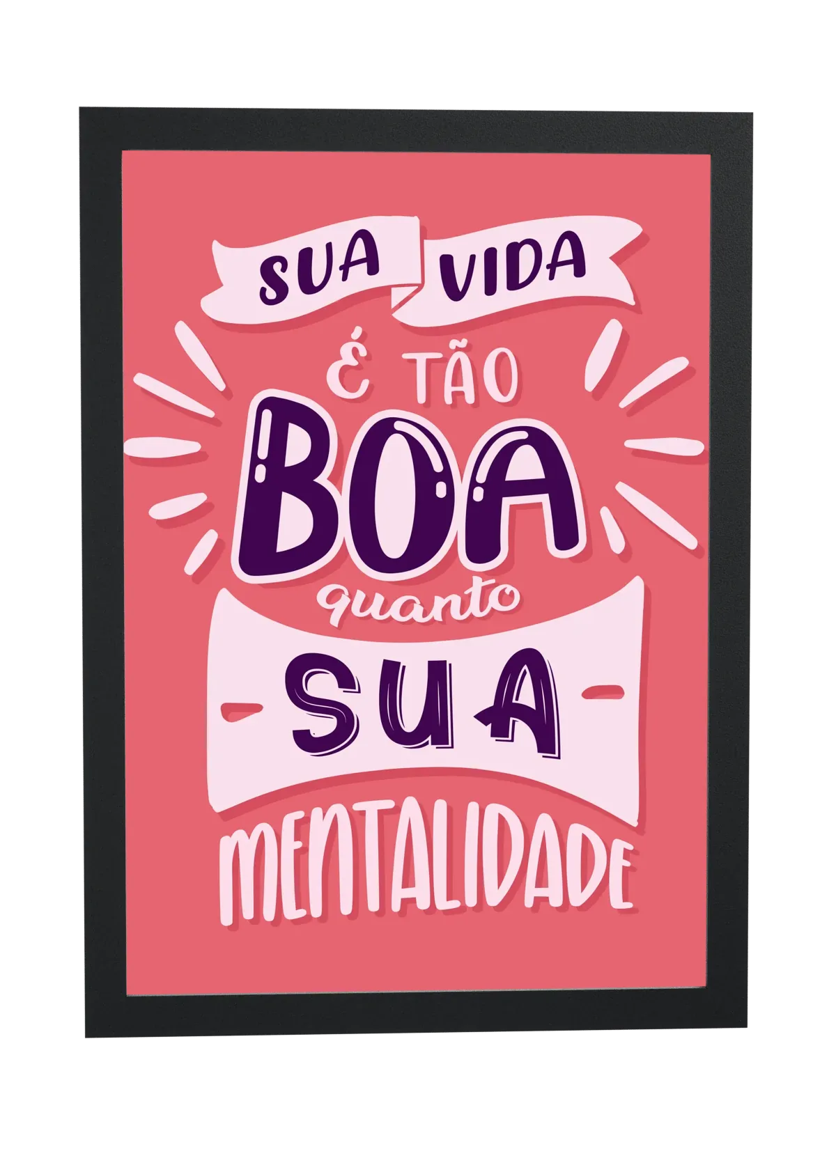 Tão boa quanto sua mentalidade
