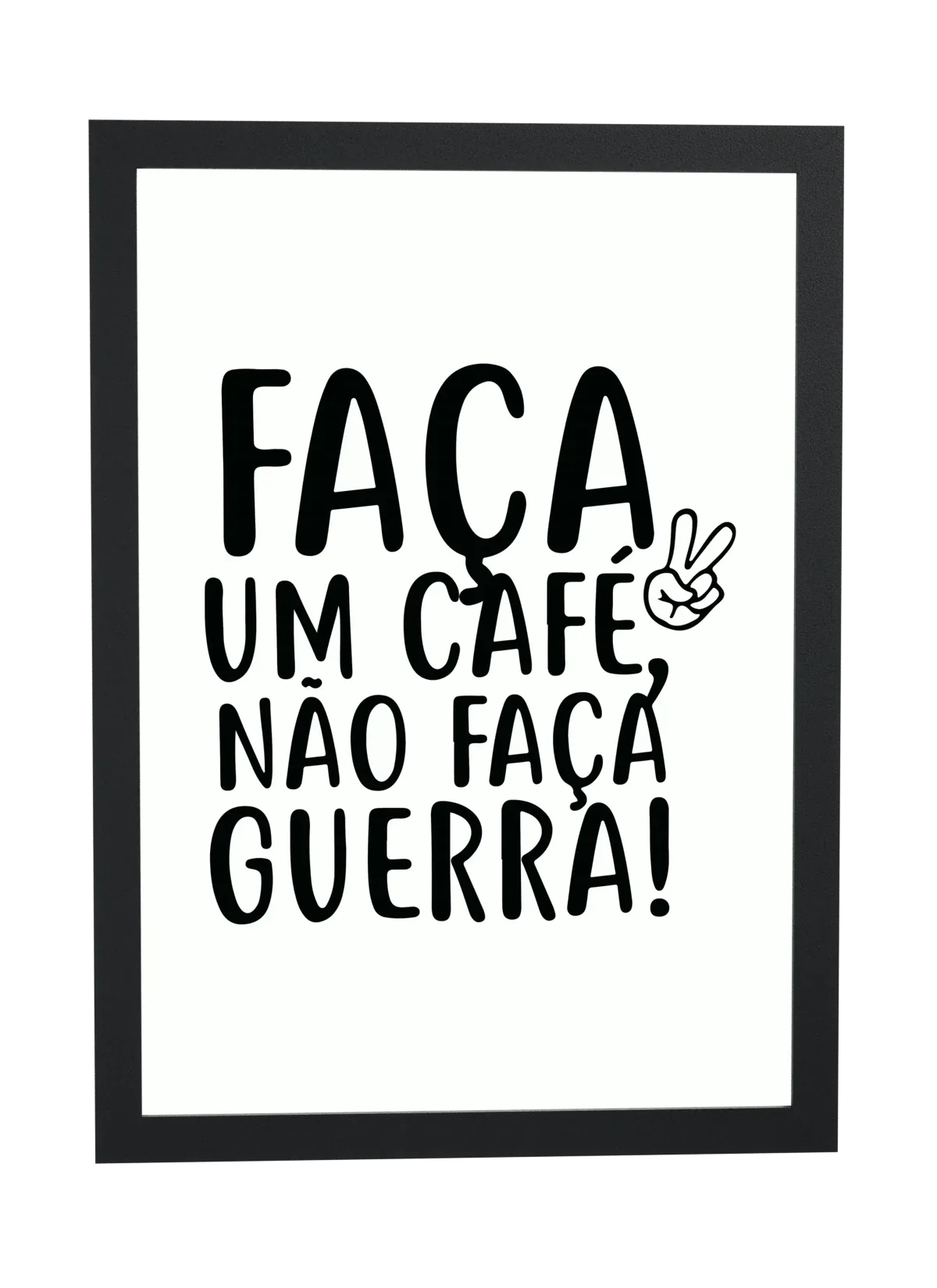 Faça um café, não faça guerra
