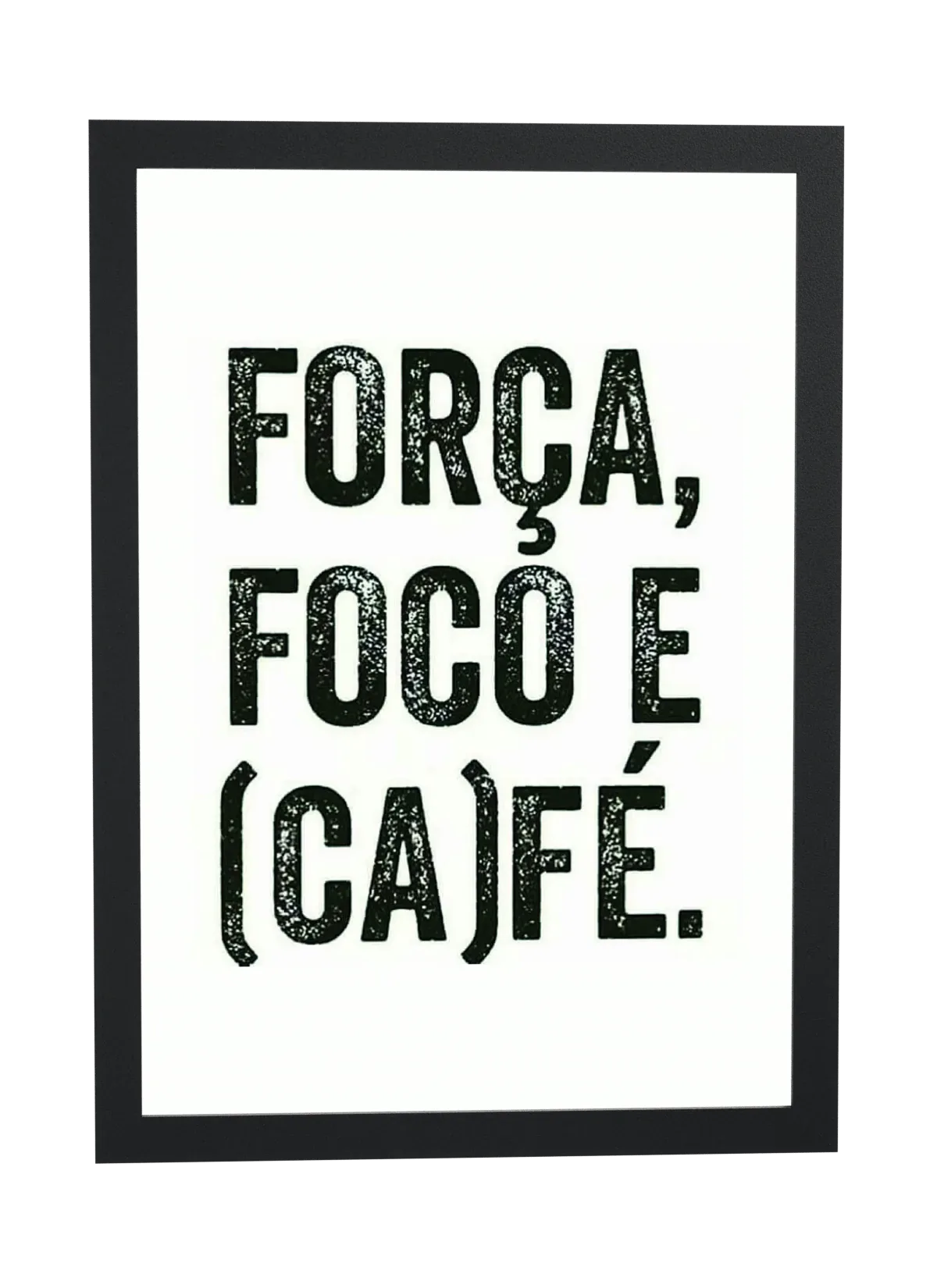 Força, foco e (ca)fé
