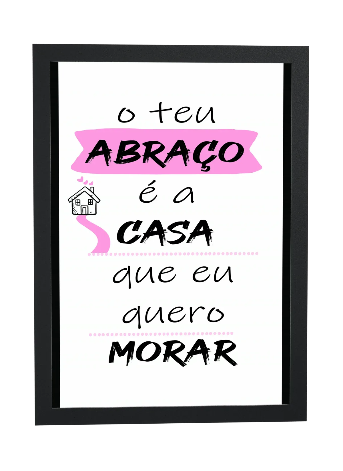 O teu abraço é a casa