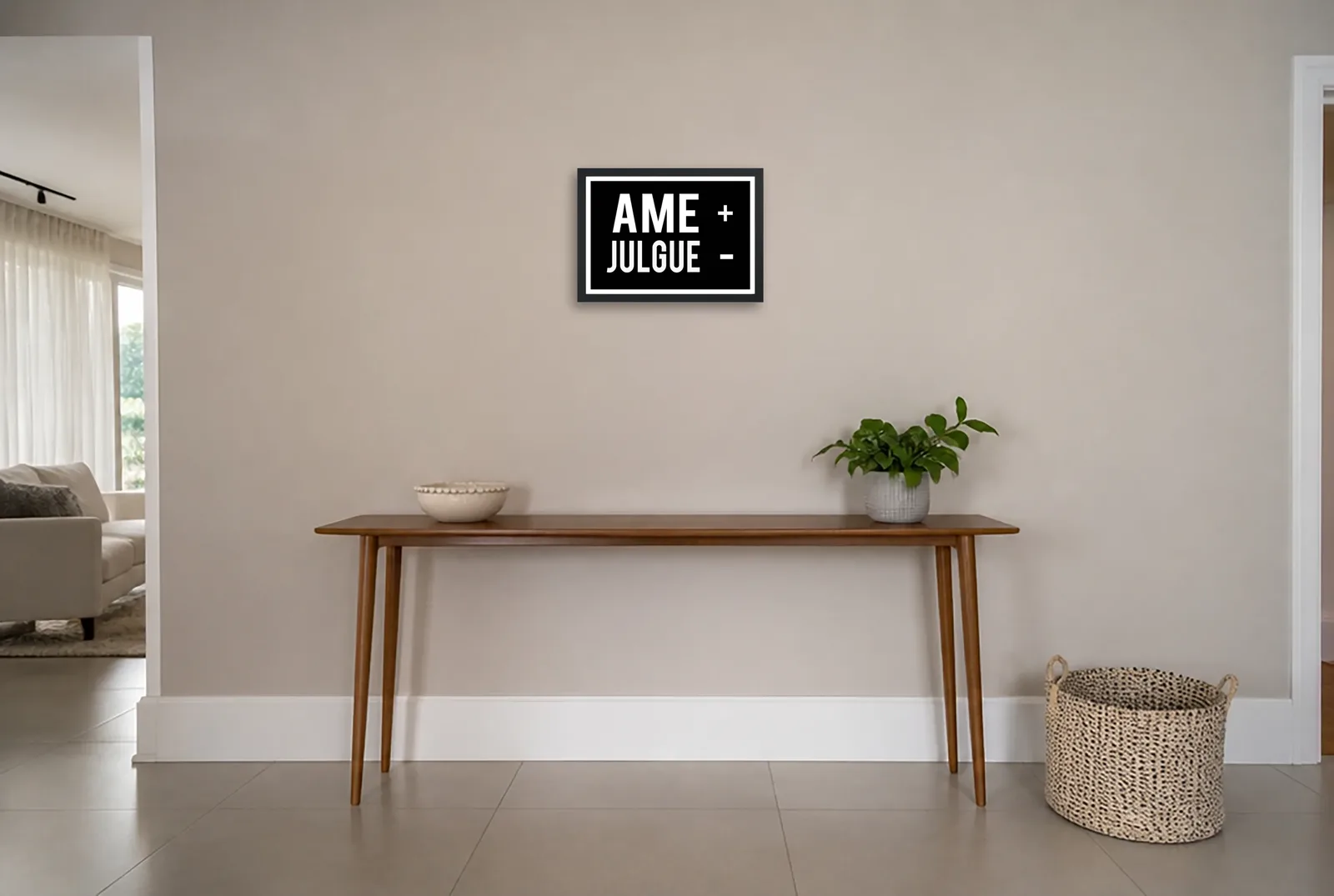 Ame mais, julgue menos na parede